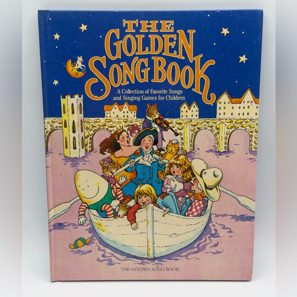 The Golden Song Book: A Collection Of Favorite Songs And Singing Games-HC, 1981